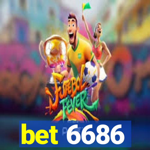 bet 6686